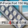 P-Force Fort 150Mg 08